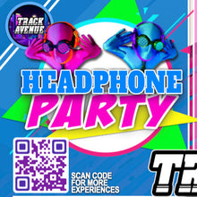 Load image into Gallery viewer, Headphone Party